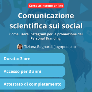 [Corso asincrono] Comunicazione scientifica sui social. Come usare Instagram per la promozione del Personal Branding.