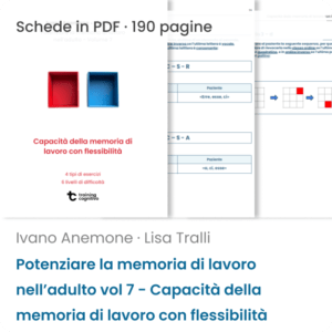 [PDF] Potenziare la memoria di lavoro nell'adulto vol. 7 - Capacità della memoria di lavoro con flessibilità