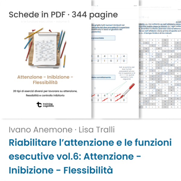 [PDF] Riabilitare l'attenzione e le funzioni esecutive vol. 6 - Attenzione, inibizione e flessibilità