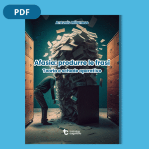 [PDF] Afasia: Produrre le frasi. 140 schede in PDF con esercizi e attività pratiche