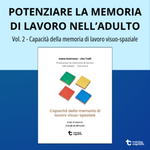 [PDF] Potenziare la memoria di lavoro nell'adulto vol. 2 - Capacità della memoria di lavoro visuo-spaziale