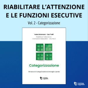 [PDF] Riabilitare l'attenzione e le funzioni esecutive vol. 2 - Categorizzazione
