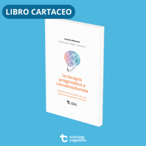 [Libro cartaceo] Esercizi per l’afasia 4: La terapia pragmatica e conversazionale