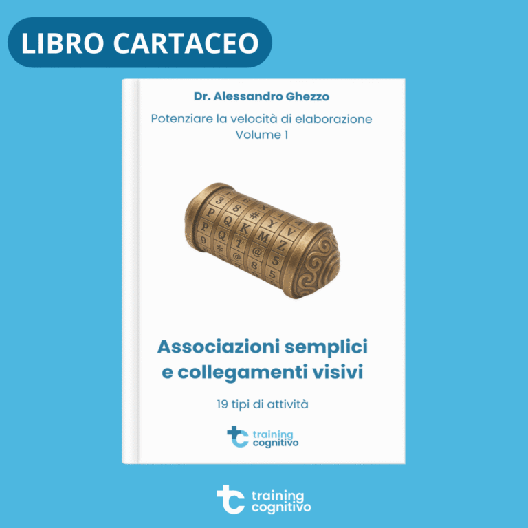 [Libro cartaceo] Potenziare la velocità di elaborazione nel bambino e nell'adulto vol. 1 - Associazioni semplici e collegamenti visivi (con soluzioni)