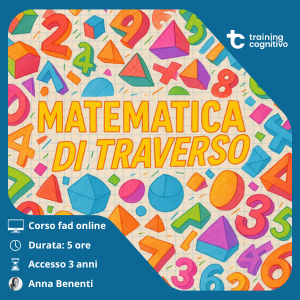 [Corso asincrono] Matematica di traverso