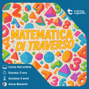 [Corso asincrono] Matematica di traverso
