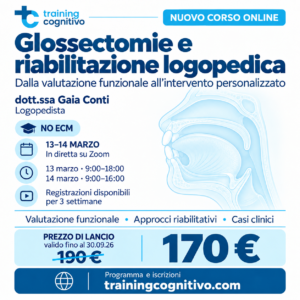 [Corso sincrono 13-14 marzo 2027] Glossectomie e riabilitazione logopedica (Gaia Conti)