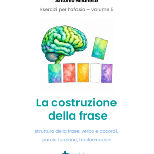 La costruzione della frase – Esercizi per l’afasia 5 in PDF