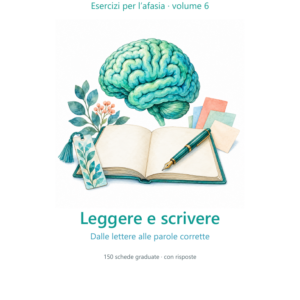 Leggere e scrivere – Esercizi per l’afasia 6 in PDF