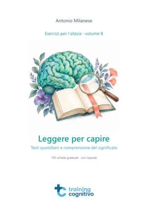 Esercizi per l’afasia, volume 8: Leggere per capire